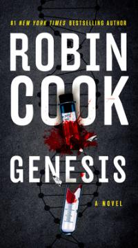 Author Robin Cook Pandemic Genesis Contagion Contagious Outbreak Virus Medical Fiction Novel Robin Cook